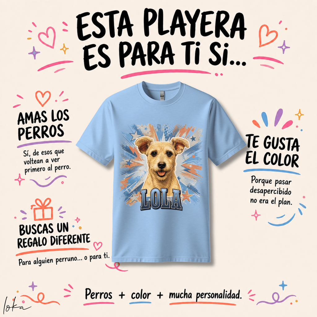 Playera Personalizada con Foto de tu Perro | 9 Estilos | LOKA